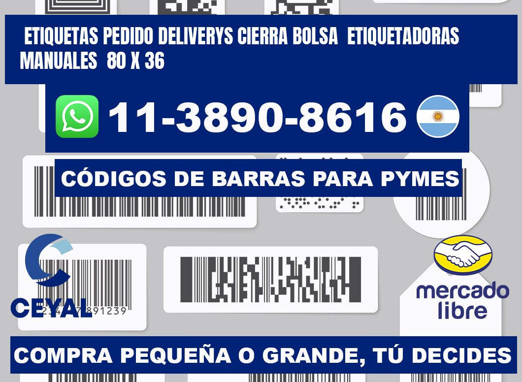 etiquetas pedido deliverys cierra bolsa  Etiquetadoras Manuales  80 x 36