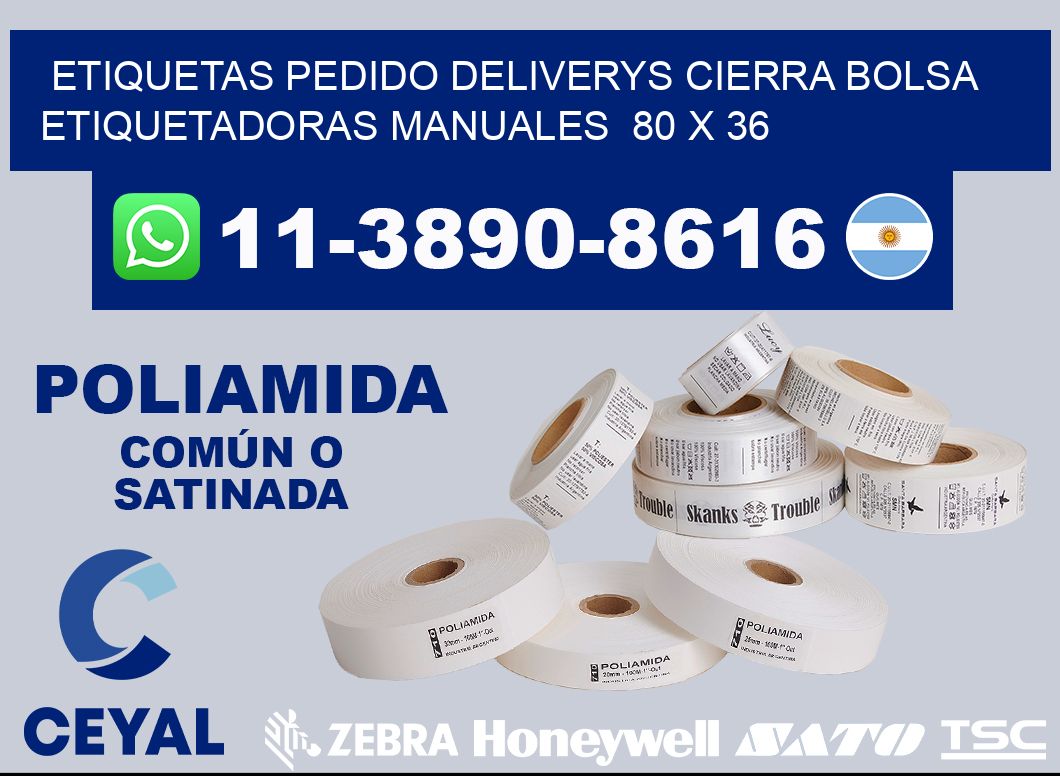 etiquetas pedido deliverys cierra bolsa  Etiquetadoras Manuales  80 x 36