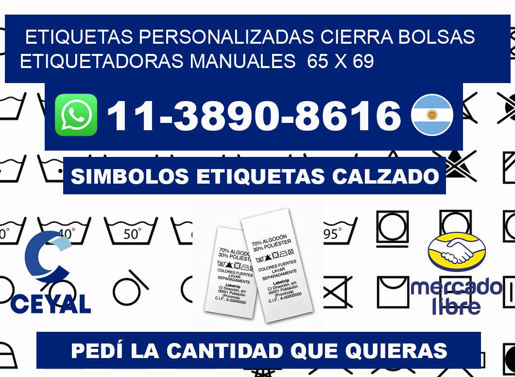 etiquetas personalizadas cierra bolsas  Etiquetadoras Manuales  65 x 69