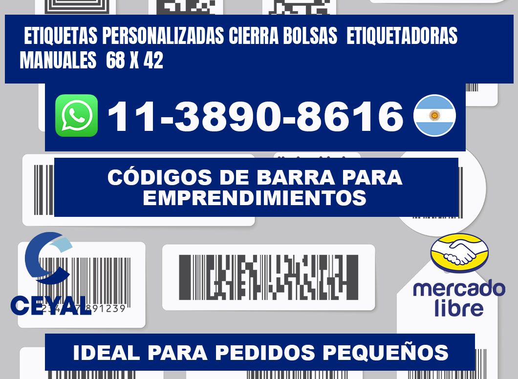etiquetas personalizadas cierra bolsas  Etiquetadoras Manuales  68 x 42