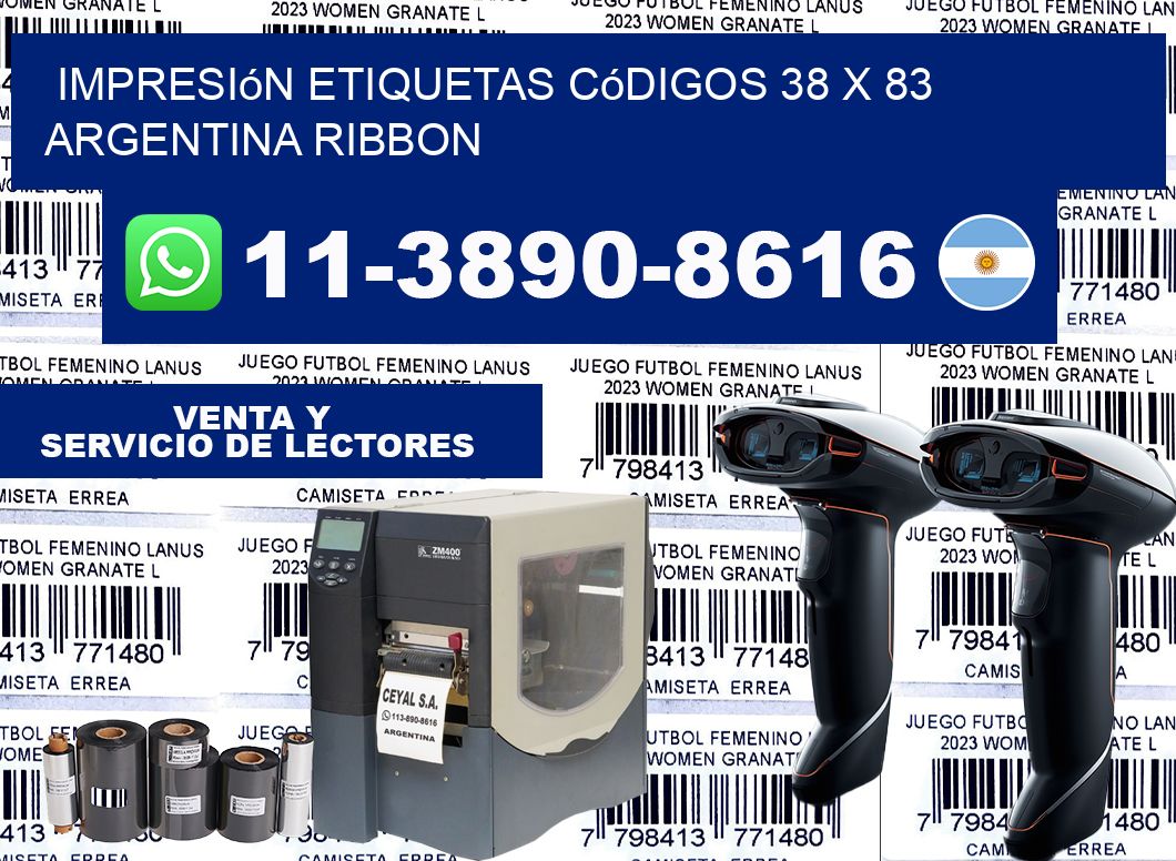 impresión etiquetas códigos 38 x 83 argentina ribbon