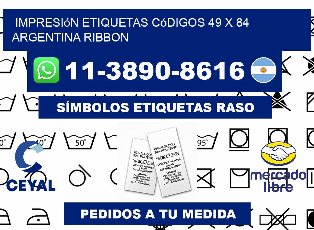 impresión etiquetas códigos 49 x 84 argentina ribbon