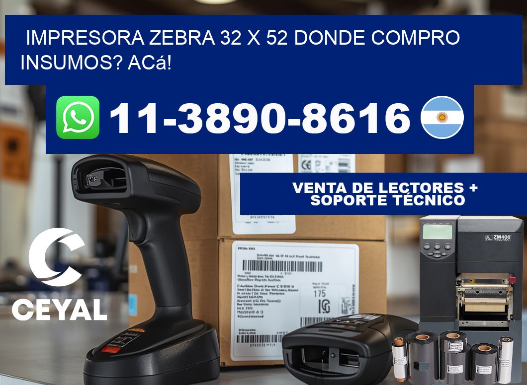 impresora zebra 32 x 52 Donde compro insumos? Acá!