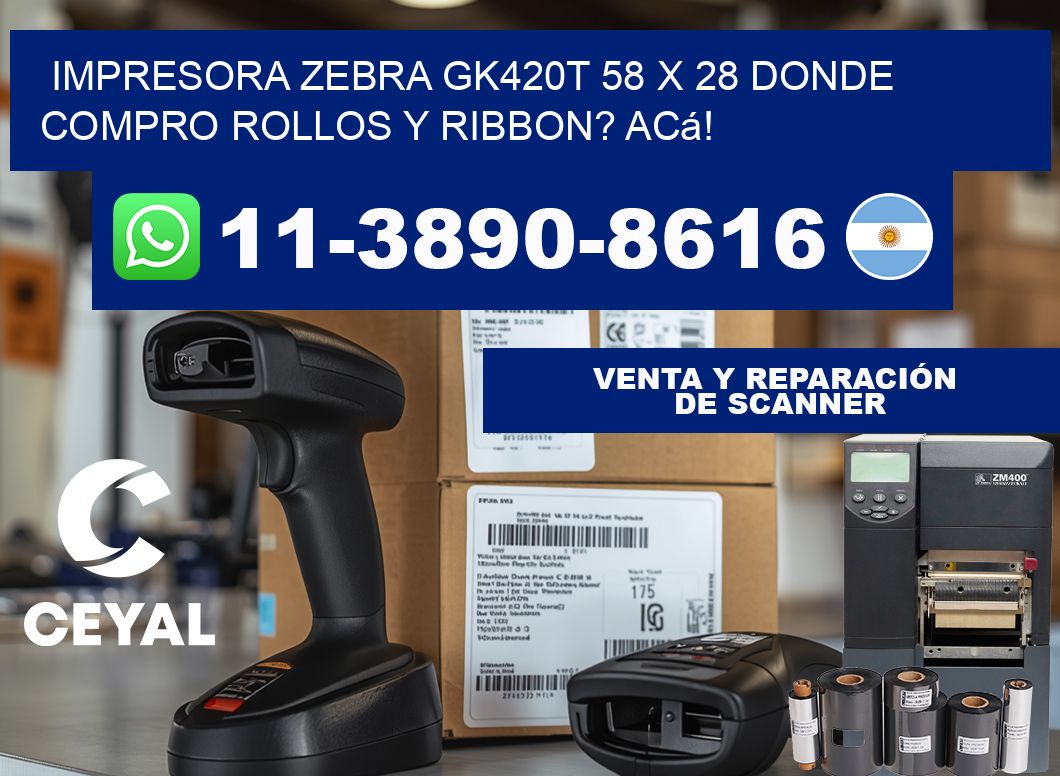 impresora zebra gk420t 58 x 28 Donde compro rollos y ribbon? Acá!