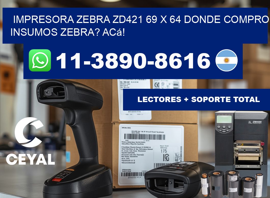 impresora zebra zd421 69 x 64 Donde compro insumos zebra? Acá!