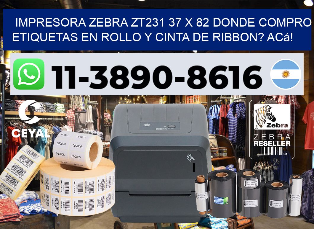 impresora zebra zt231 37 x 82 Donde compro etiquetas en rollo y cinta de ribbon? Acá!