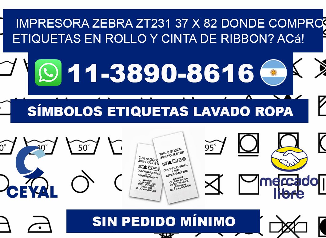 impresora zebra zt231 37 x 82 Donde compro etiquetas en rollo y cinta de ribbon? Acá!