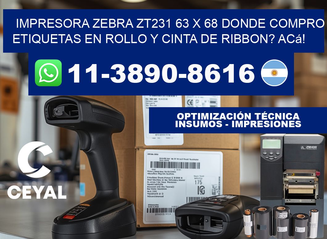 impresora zebra zt231 63 x 68 Donde compro etiquetas en rollo y cinta de ribbon? Acá!