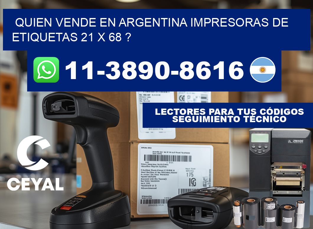 quien vende en argentina impresoras de etiquetas 21 x 68 ?