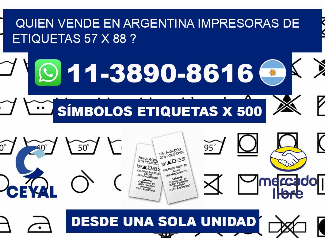 quien vende en argentina impresoras de etiquetas 57 x 88 ?