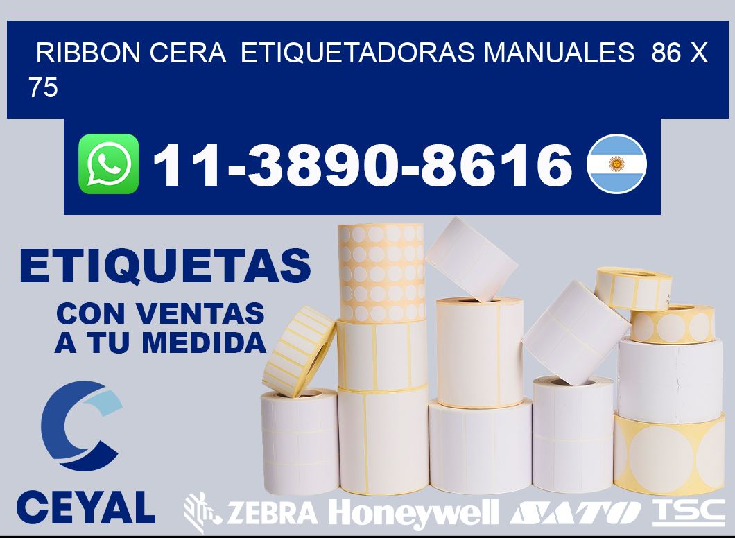 ribbon cera  Etiquetadoras Manuales  86 x 75