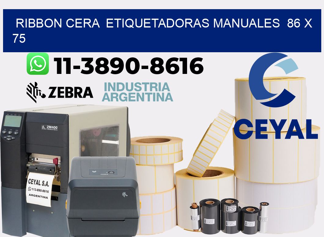 ribbon cera  Etiquetadoras Manuales  86 x 75