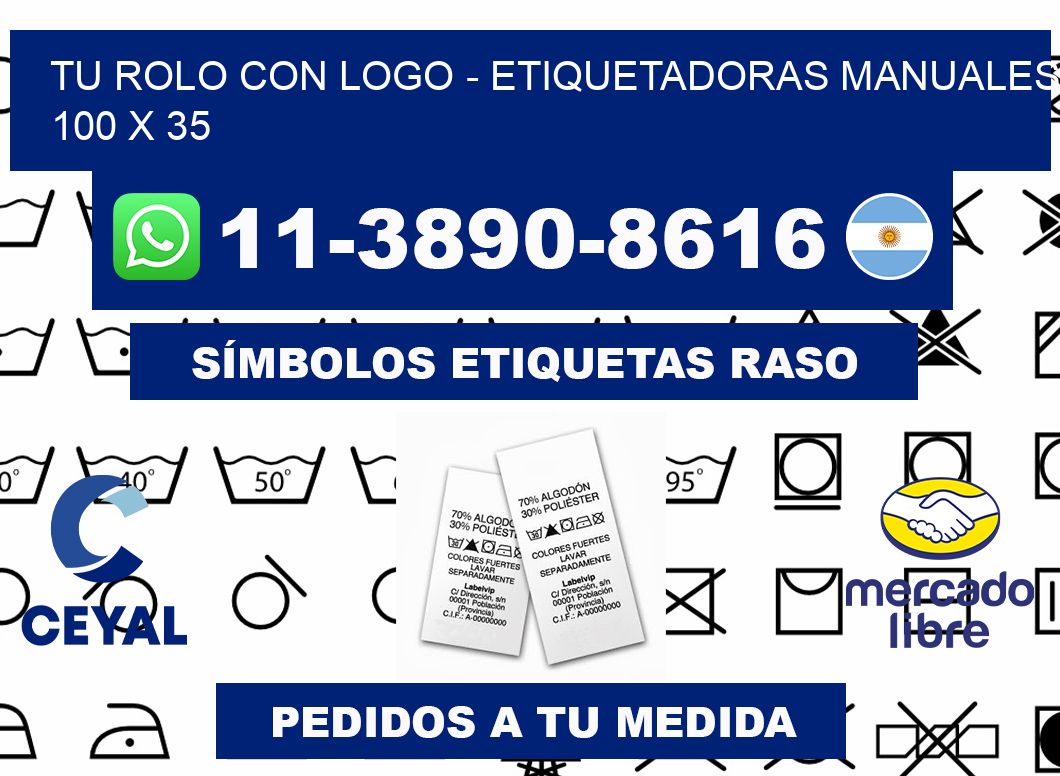 tu rolo con logo - Etiquetadoras Manuales  100 x 35