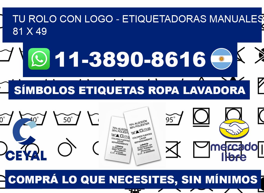 tu rolo con logo - Etiquetadoras Manuales  81 x 49