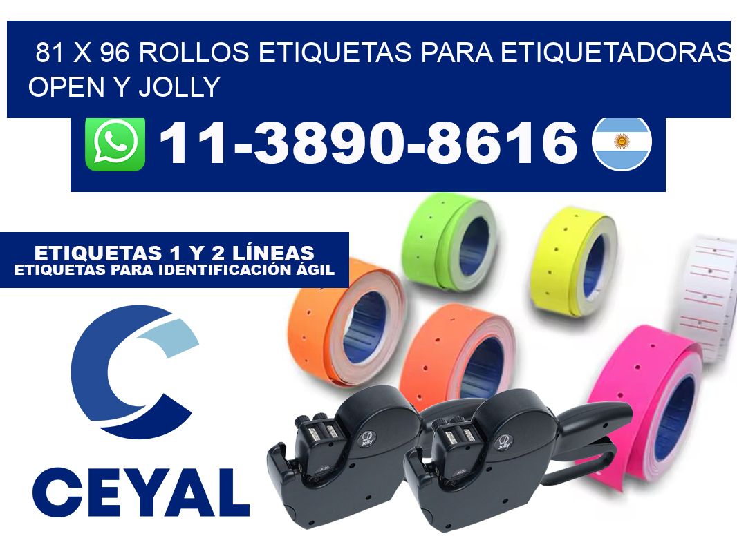 81 x 96 Rollos etiquetas para etiquetadoras open y jolly