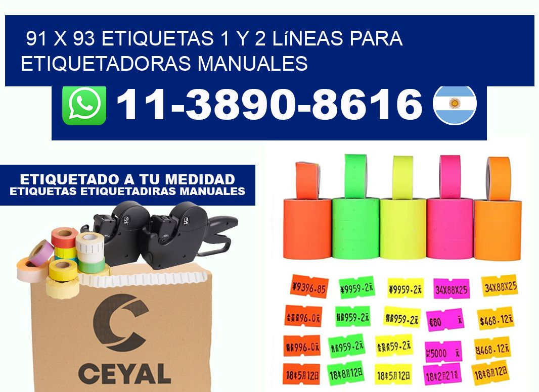 91 x 93 Etiquetas 1 y 2 líneas para etiquetadoras manuales