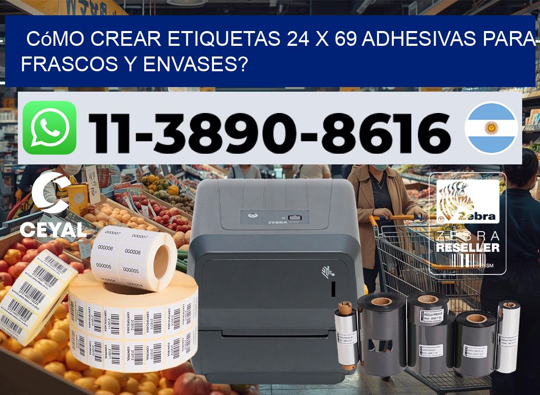 Cómo crear etiquetas 24 x 69 adhesivas para frascos y envases?