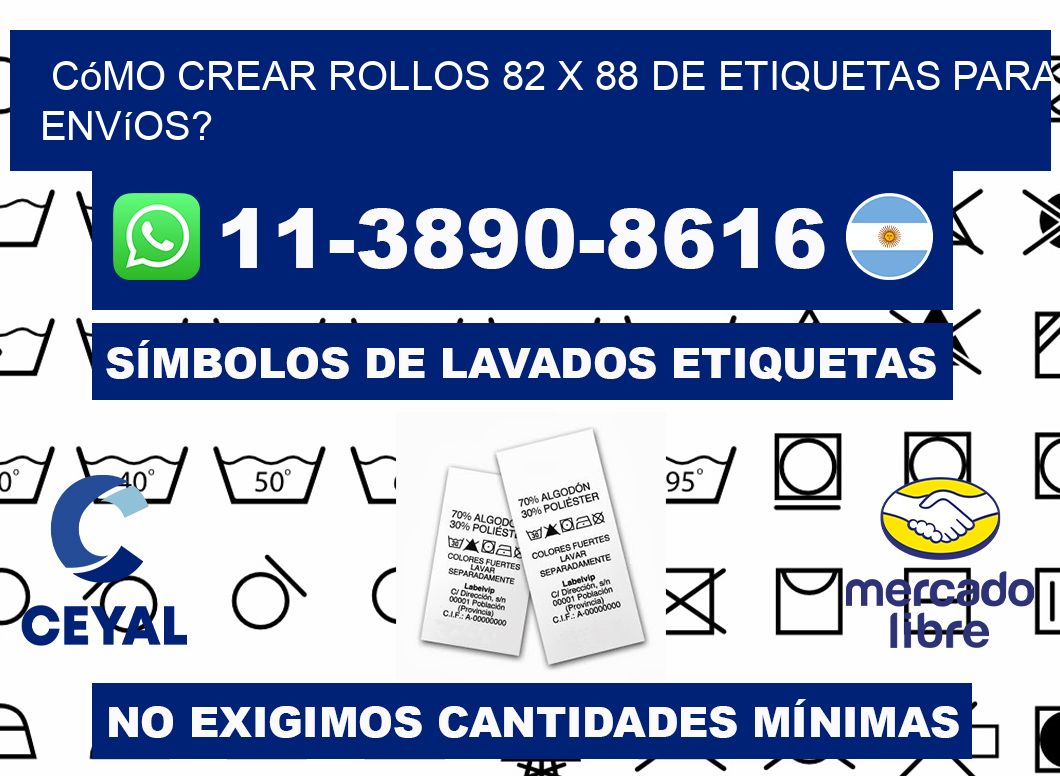 Cómo crear rollos 82 x 88 de etiquetas para envíos?