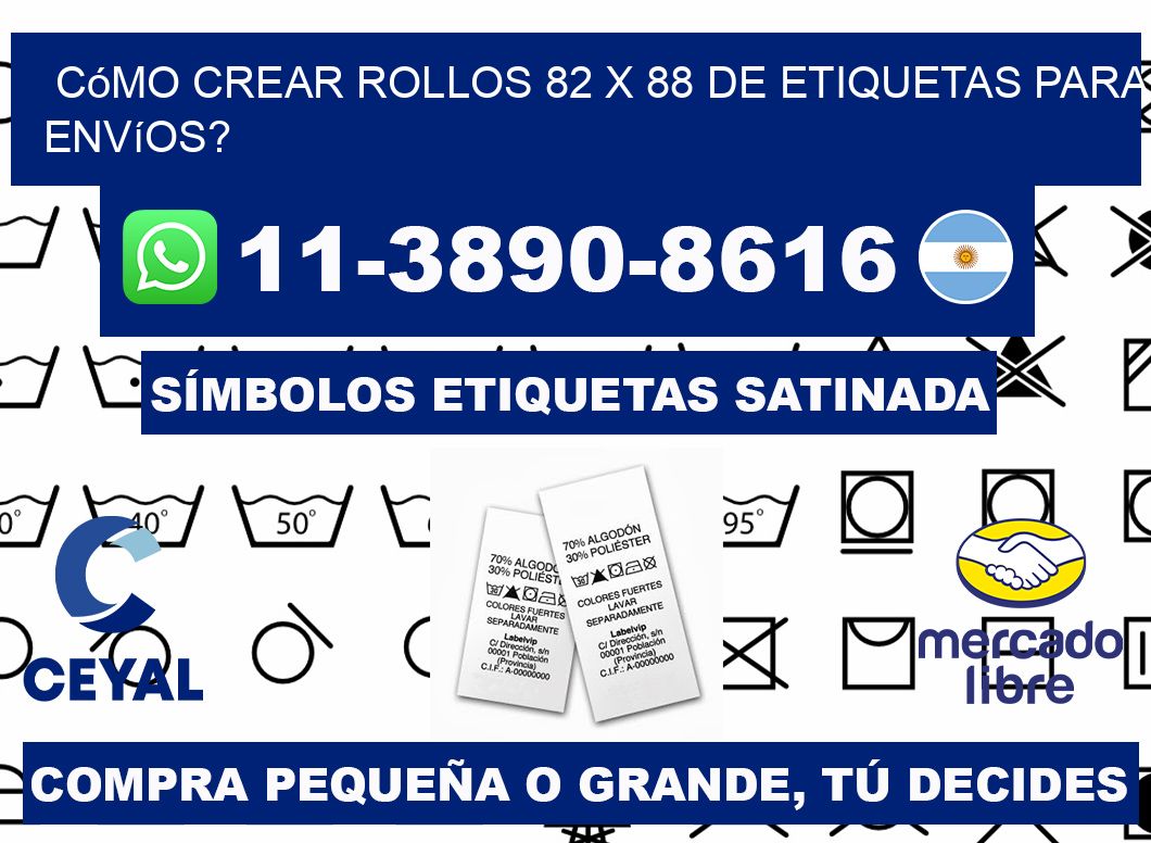 Cómo crear rollos 82 x 88 de etiquetas para envíos?