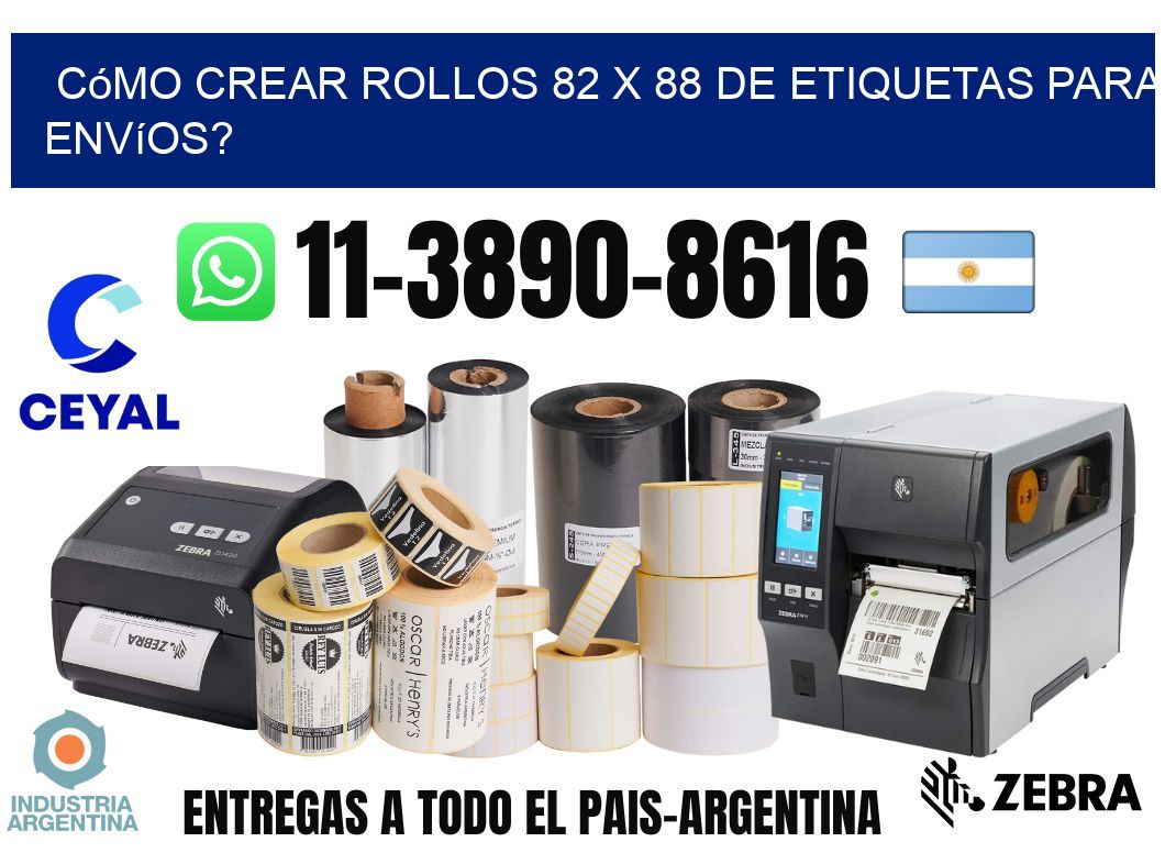 Cómo crear rollos 82 x 88 de etiquetas para envíos?