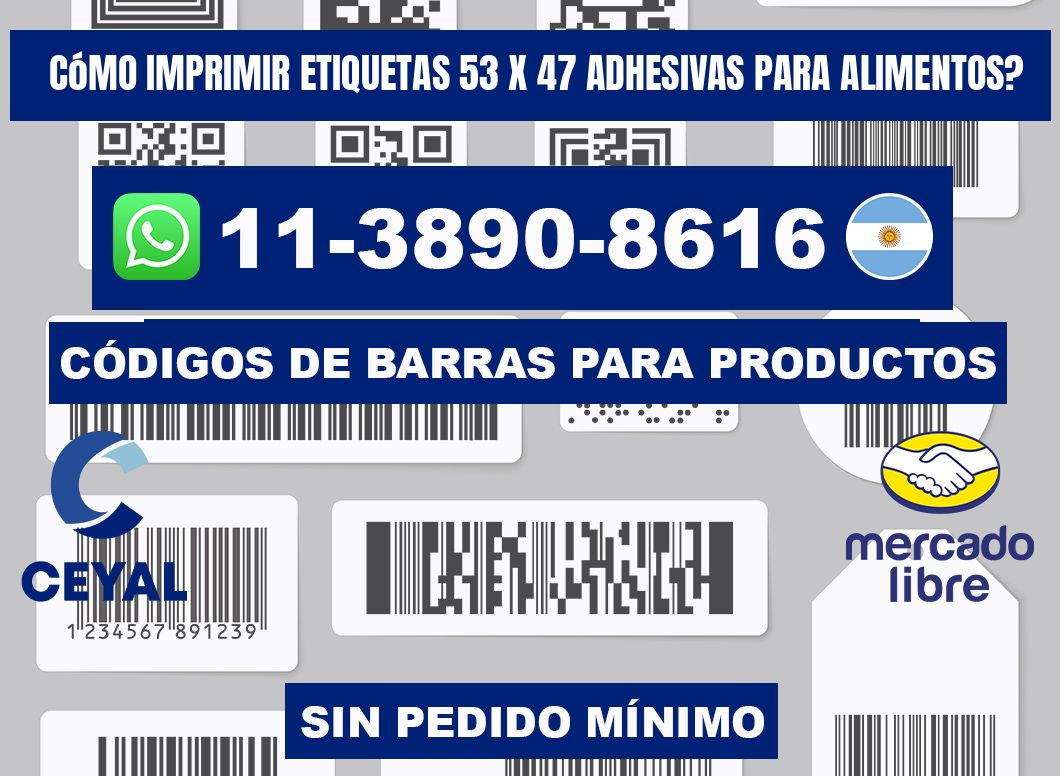 Cómo imprimir etiquetas 53 x 47 adhesivas para alimentos?