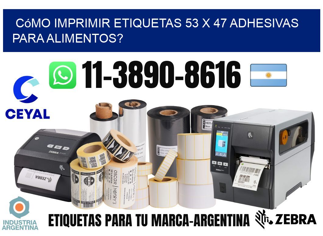 Cómo imprimir etiquetas 53 x 47 adhesivas para alimentos?