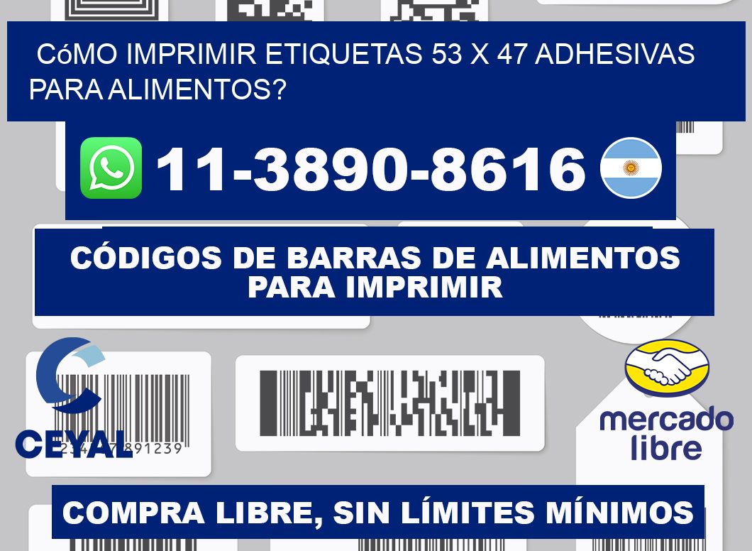 Cómo imprimir etiquetas 53 x 47 adhesivas para alimentos?