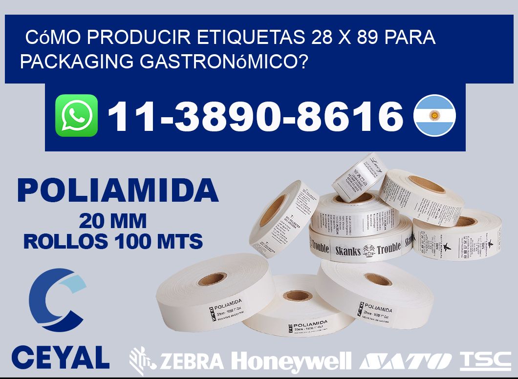 Cómo producir etiquetas 28 x 89 para packaging gastronómico?