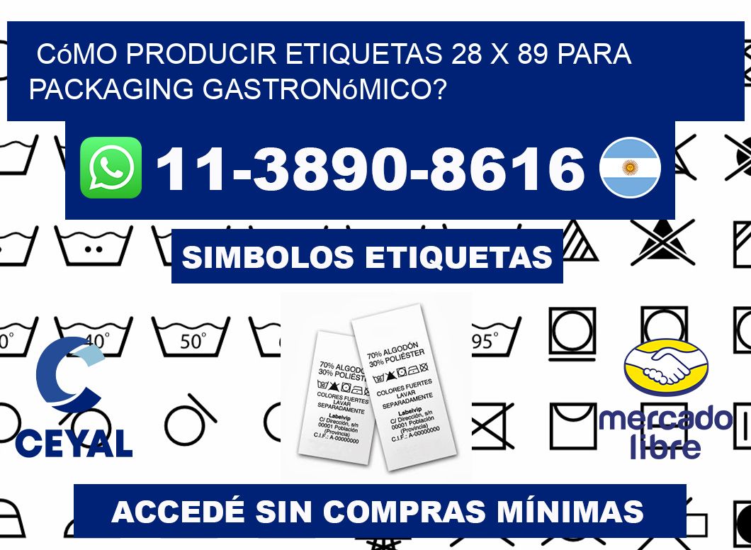 Cómo producir etiquetas 28 x 89 para packaging gastronómico?