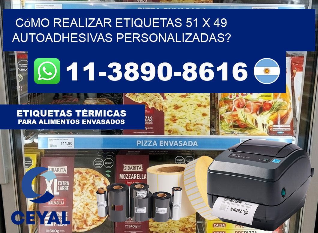 Cómo realizar etiquetas 51 x 49 autoadhesivas personalizadas?