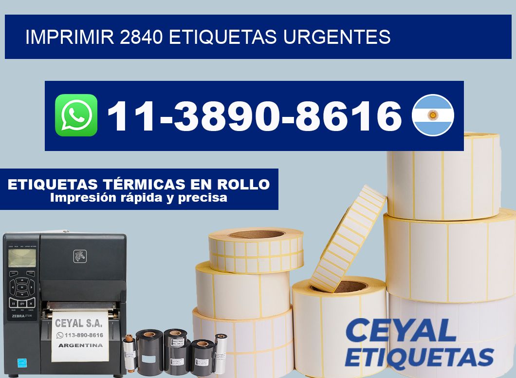 IMPRIMIR 2840 ETIQUETAS URGENTES