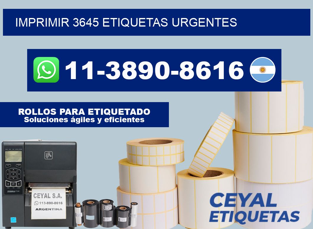 IMPRIMIR 3645 ETIQUETAS URGENTES