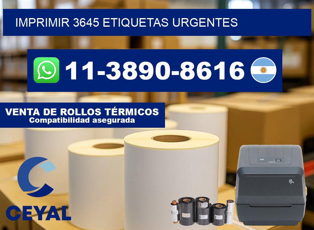 IMPRIMIR 3645 ETIQUETAS URGENTES