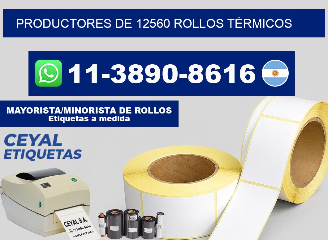 PRODUCTORES DE 12560 ROLLOS TÉRMICOS