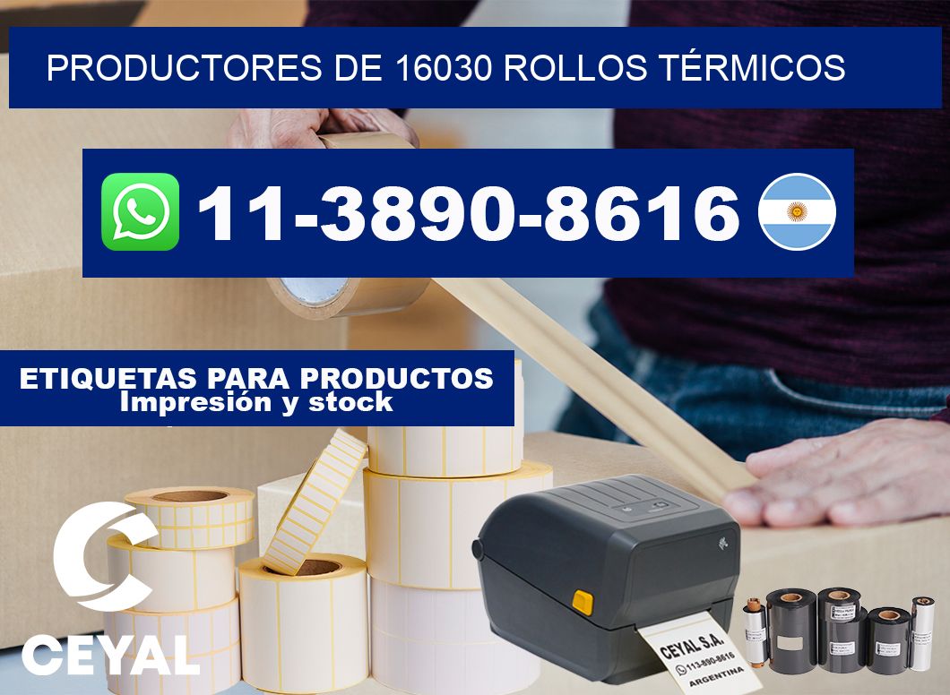PRODUCTORES DE 16030 ROLLOS TÉRMICOS