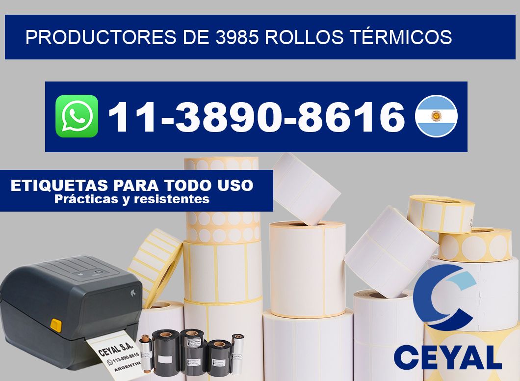 PRODUCTORES DE 3985 ROLLOS TÉRMICOS