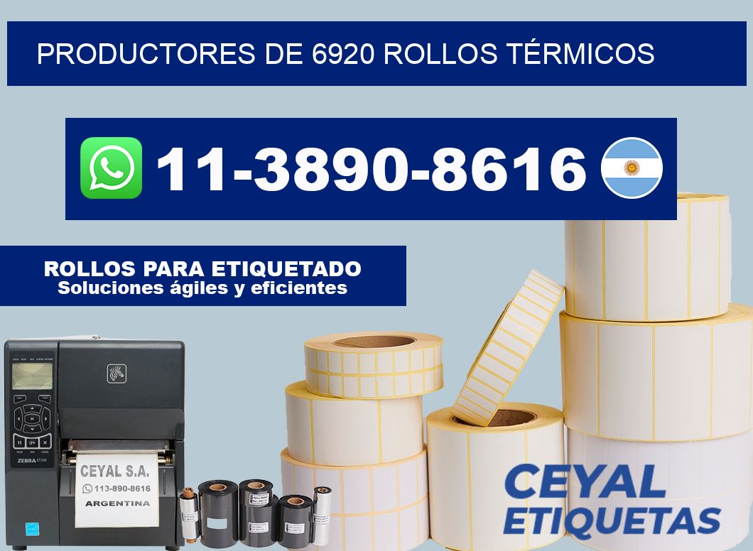 PRODUCTORES DE 6920 ROLLOS TÉRMICOS