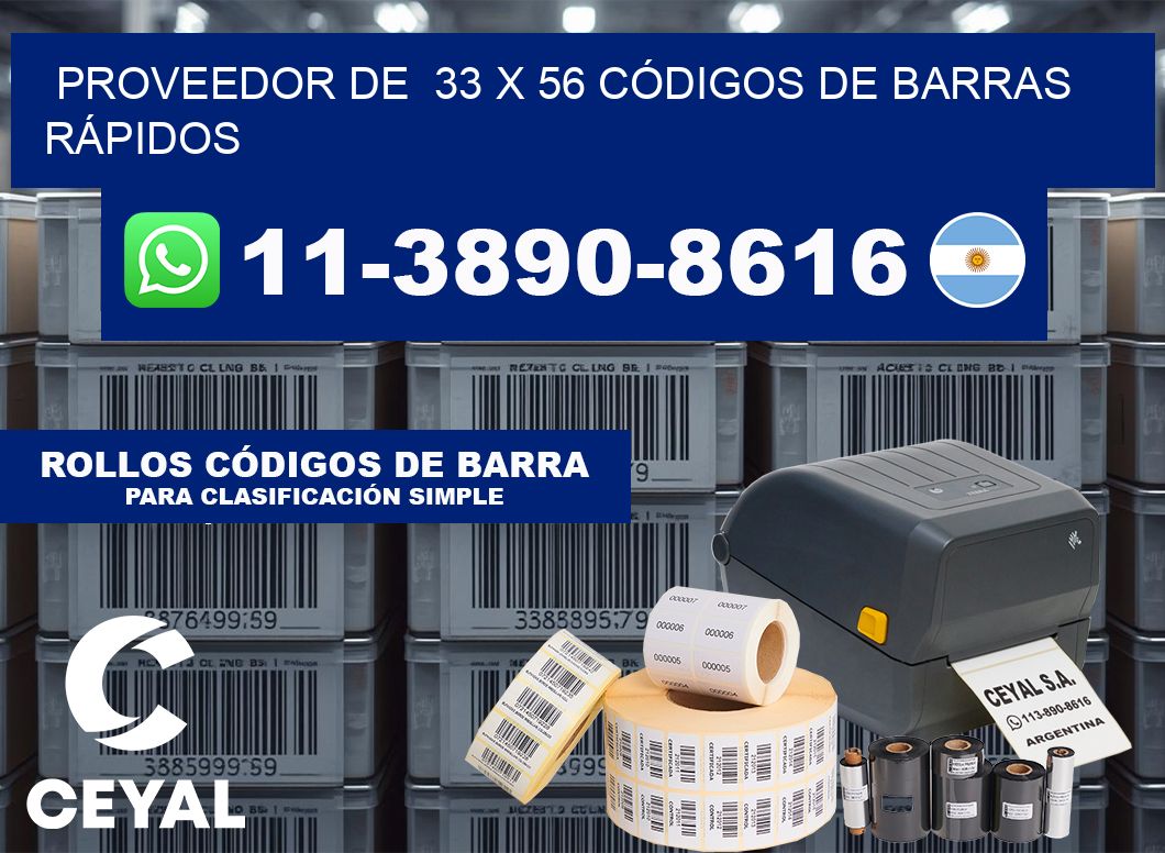 PROVEEDOR DE  33 x 56 CÓDIGOS DE BARRAS RÁPIDOS
