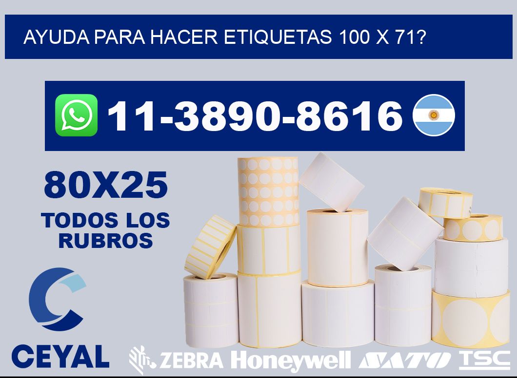 ayuda para hacer etiquetas 100 x 71?