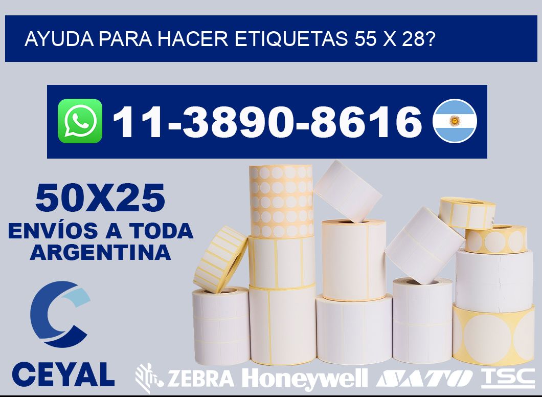 ayuda para hacer etiquetas 55 x 28?