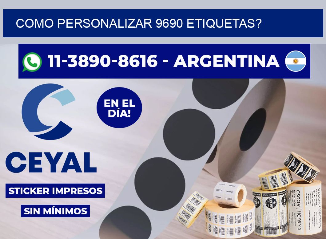 como personalizar 9690 etiquetas?