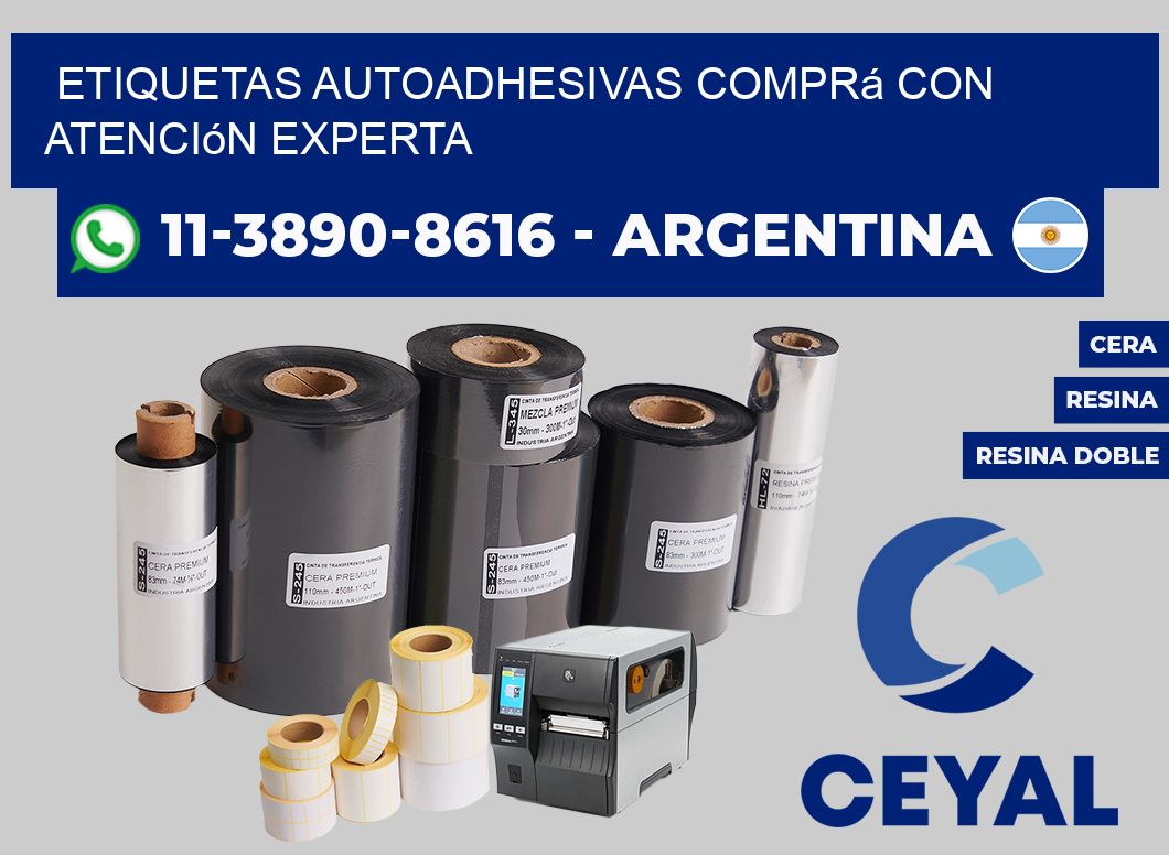 ETIQUETAS AUTOADHESIVAS Comprá con atención experta