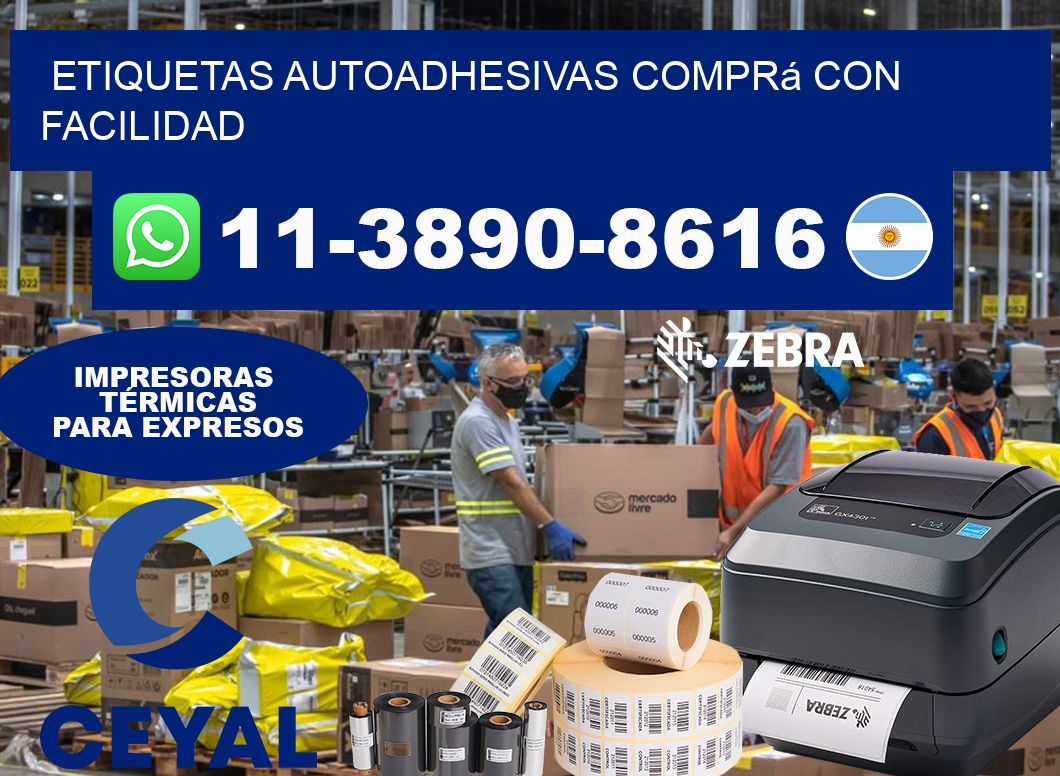 ETIQUETAS AUTOADHESIVAS Comprá con facilidad