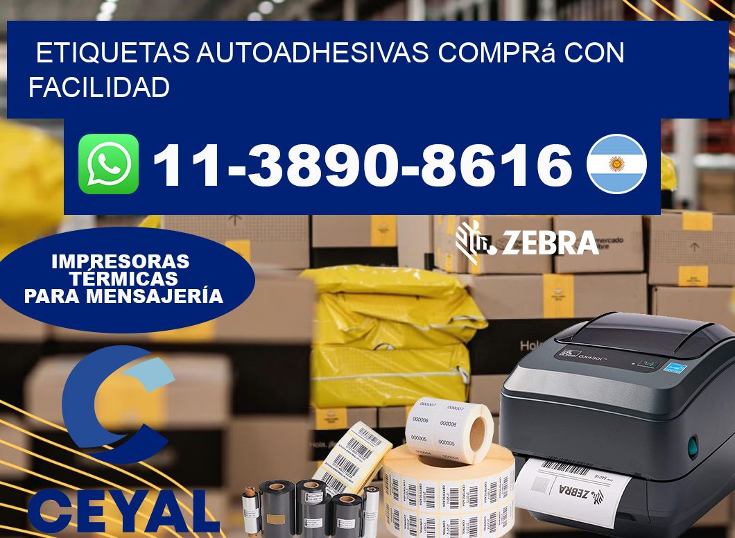 ETIQUETAS AUTOADHESIVAS Comprá con facilidad