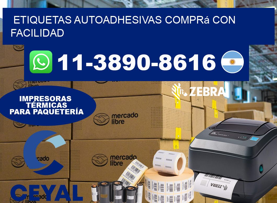 ETIQUETAS AUTOADHESIVAS Comprá con facilidad