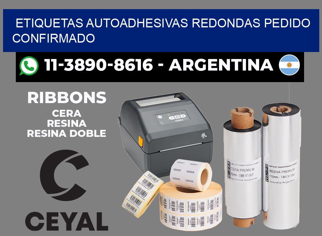 ETIQUETAS AUTOADHESIVAS REDONDAS Pedido confirmado