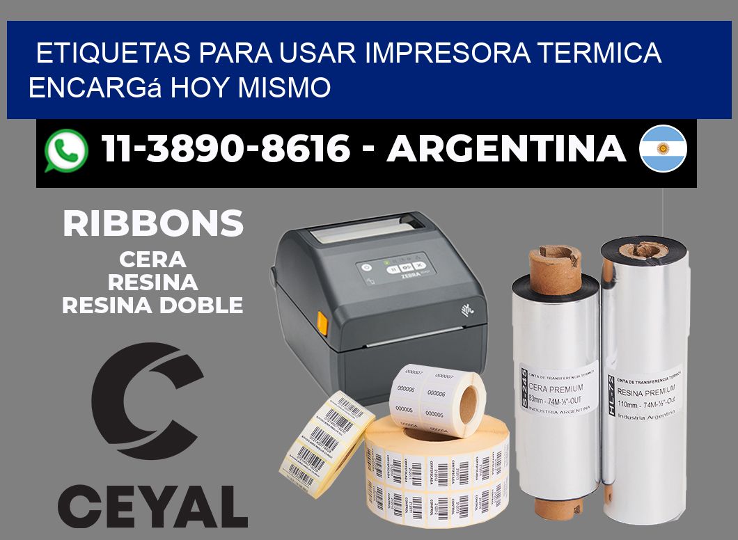 ETIQUETAS PARA USAR IMPRESORA TERMICA Encargá hoy mismo