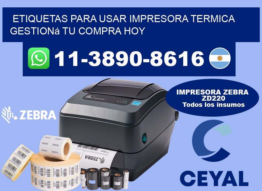 ETIQUETAS PARA USAR IMPRESORA TERMICA Gestioná tu compra hoy