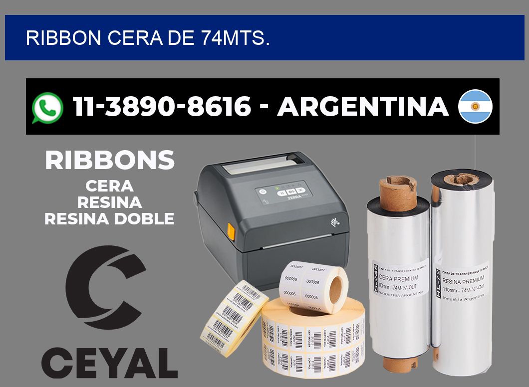 RIBBON CERA DE 74MTS.