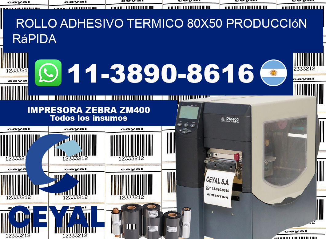 ROLLO ADHESIVO TERMICO 80×50 Producción rápida